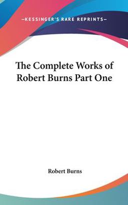 The Complete Works of Robert Burns Part