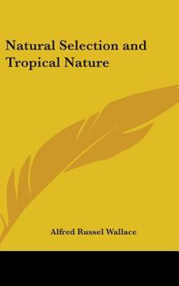 Natural Selection and Tropical Nature