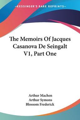 The Memoirs of Jacques Casanova de Seingalt V1, Part