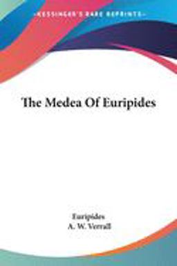 The Medea of Euripides