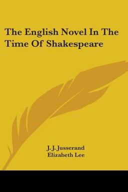The English Novel in the Time of Shakespeare