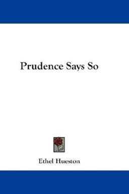 Prudence Says So Prudence Says So