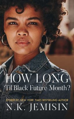How Long 'Til Black Future Month?