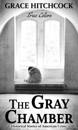 The Gray Chamber