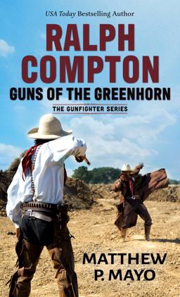 Ralph Compton Guns of the Greenhorn Ralph Compton Guns of the Greenhorn