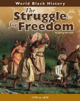 The Struggle for Freedom