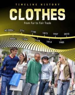 Clothes: from Fur to Fair Trade