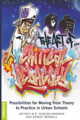 Art of Critical Pedagogy Possibilities for Moving from Theory to Practice in Urban Schools 2nd 9781433100314 Front Cover