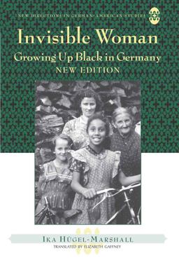 Invisible Woman Growing up Black in Germany  9781433102783 Front Cover
