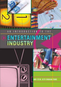 Introduction to the Entertainment Industry  9781433103407 Front Cover