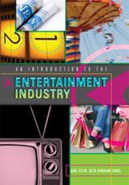 Introduction to the Entertainment Industry  9781433103414 Front Cover