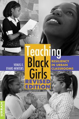 Teaching Black Girls Resiliency in Urban Classrooms 2nd 9781433105937 Front Cover