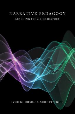 Narrative Pedagogy Life History and Learning  9781433108914 Front Cover