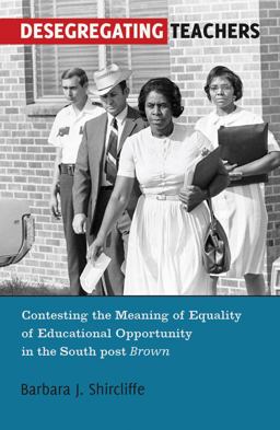 Just Schools/Just Teachers The Politics of Race in the History of Desegregation of Public School Educators in the South 2nd 9781433112386 Front Cover