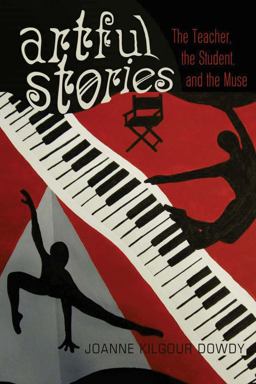 Artful Stories The Teacher, the Student, and the Muse 2nd 9781433114083 Front Cover