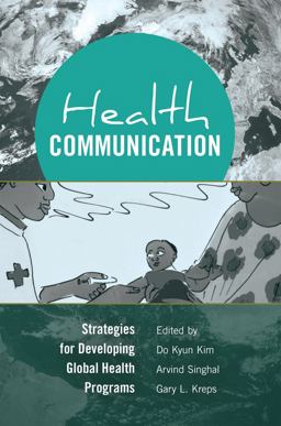 Health Communication Strategies for Developing Global Health Programs  9781433118647 Front Cover
