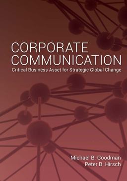 Corporate Communication Critical Business Asset for Strategic Global Change  9781433119255 Front Cover