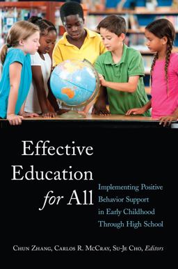 Effective Education for All Implementing Positive Behavior Support in Early Childhood Through High School  9781433121241 Front Cover