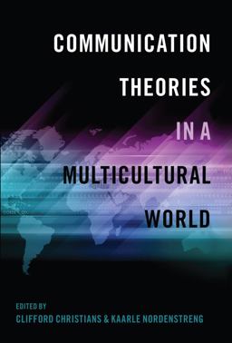 Communication Theories in a Multicultural World Communication Theories in a Multicultural World