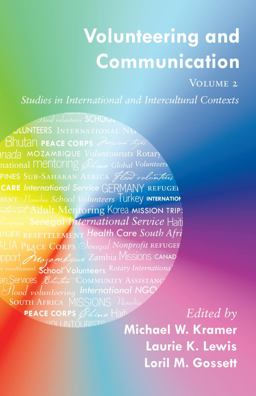 Volunteering and Communication: Studies in International and Intercultural Contexts  9781433124624 Front Cover