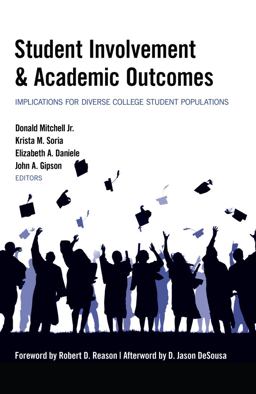 Student Involvement & Academic Outcomes: Implications for Diverse College Student Populations  9781433126208 Front Cover
