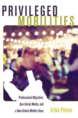 Privileged Mobilities Privileged Mobilities