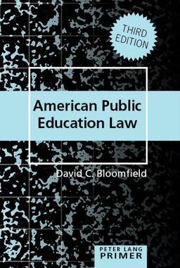 American Public Education Law Primer 3rd 9781433130403 Front Cover