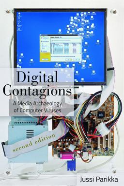 Digital Contagions A Media Archaeology of Computer Viruses, Second Edition 2nd 9781433132322 Front Cover