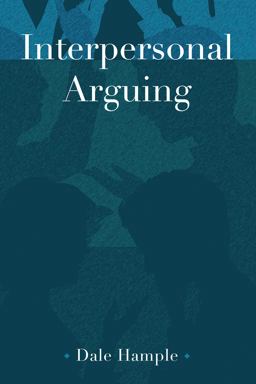 Interpersonal Arguing:  9781433134388 Front Cover