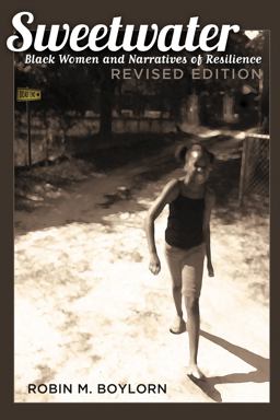 Sweetwater: Black Women and Narratives of Resilience  9781433134937 Front Cover