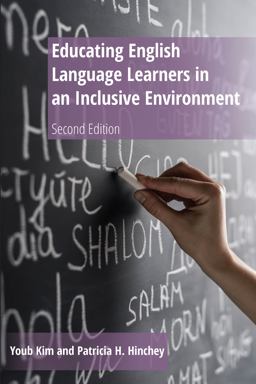Educating English Language Learners in an Inclusive Environment Second Edition 2nd 9781433135019 Front Cover