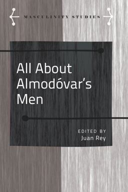 All about AlmodoÌvar's Men  9781433138645 Front Cover