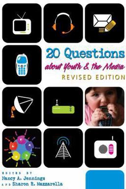 20 Questions About Youth and the Media:  9781433143915 Front Cover