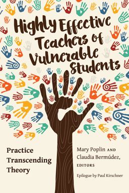 Highly Effective Teachers of Vulnerable Students Practice Transcending Theory  9781433149320 Front Cover