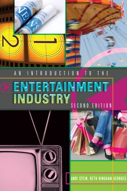 Introduction to the Entertainment Industry Second Edition 2nd 9781433159633 Front Cover