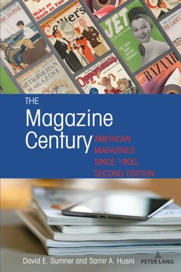 Magazine Century American Magazines since 1900, Second Edition 2nd 9781433187674 Front Cover
