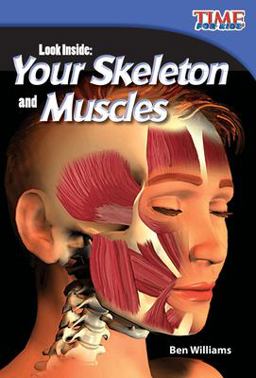 Your Skeleton and Muscles
