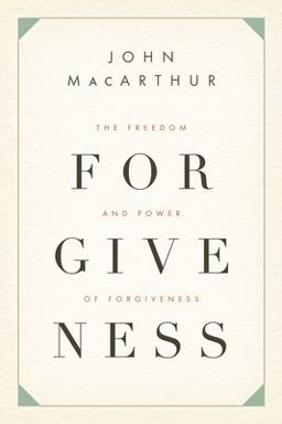 The Freedom and Power of Forgiveness