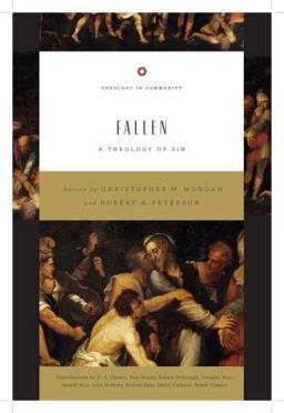 Fallen A Theology of Sin  9781433522123 Front Cover
