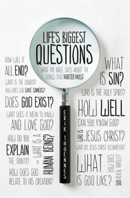 Life's Biggest Questions What the Bible Says about the Things That Matter Most  9781433526718 Front Cover