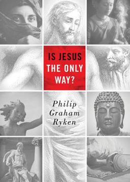 Is Jesus the Only Way? (Redesign)  9781433529757 Front Cover