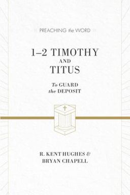1-2 Timothy and Titus To Guard the Deposit  9781433530531 Front Cover