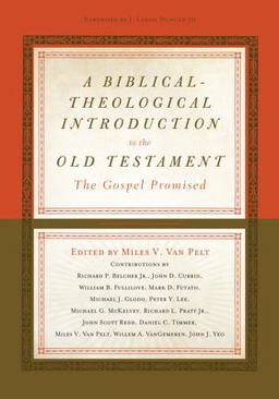 Biblical-Theological Introduction to the Old Testament The Gospel Promised  9781433533464 Front Cover