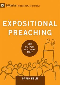 Expositional Preaching How We Speak God's Word Today  9781433543135 Front Cover