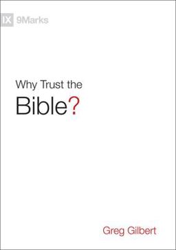 Why Trust the Bible?  9781433543463 Front Cover