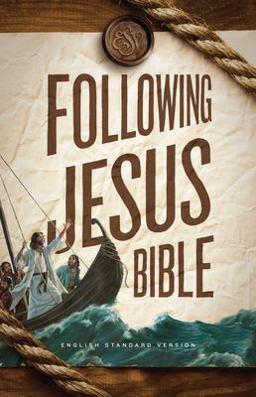 ESV Following Jesus Bible (Hardcover)  9781433545528 Front Cover