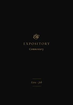 ESV Expository Commentary