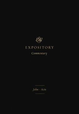 ESV Expository Commentary
