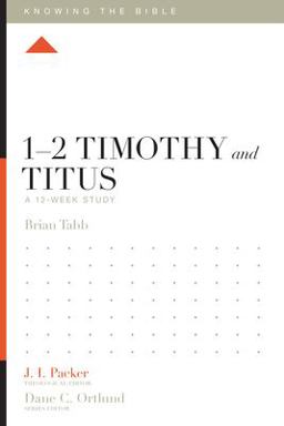 1-2 Timothy and Titus: A 12-week Study  9781433553899 Front Cover
