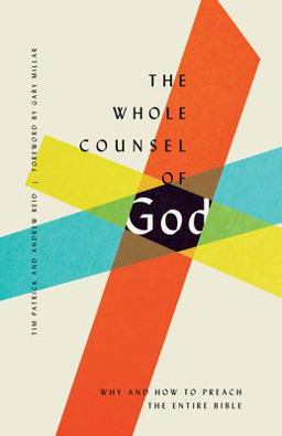 The Whole Counsel of God The Whole Counsel of God